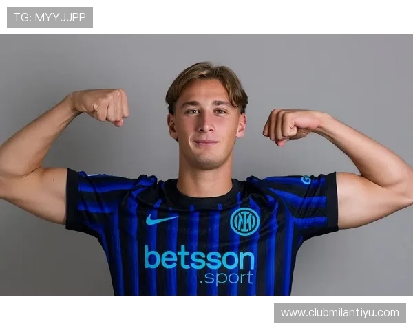 国际米兰官方网站详细介绍球队的青训体系和未来潜力新星